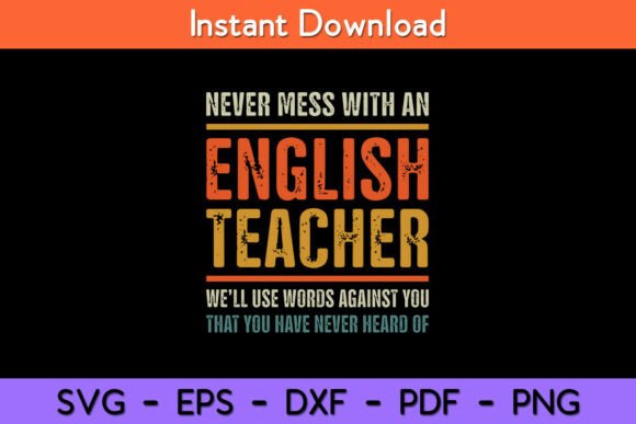 A Hilarious Embroidery Design: Never Mess with an English Teacher