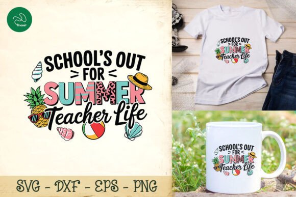 School S Out for Summer Teacher Life SVG